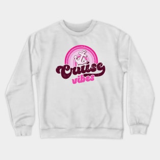 Cruise vibes Crewneck Sweatshirt